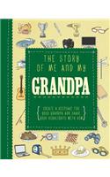 The Story of Me and My Grandpa