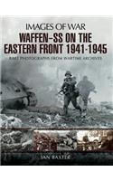 Waffen-SS on the Eastern Front, 1941-1945