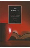 Those Who Can