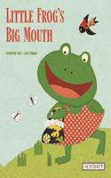 Little Frog's Big Mouth