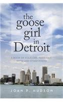 Goose Girl in Detroit