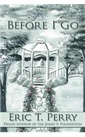 Before I Go