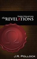 Dark Mountain - The Revelations