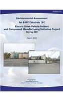 Environmental Assessment for BASF Catalysts, LLC Electric Drive Vehicle Battery and Component Manufacturing Initiative Project, Elyria, OH (DOE/EA-1717)