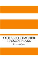 Othello Teacher Lesson Plans