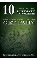 10 Laws of the Ultimate Rainmaker