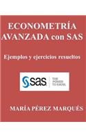 Econometria Avanzada Con Sas. Ejemplos Y Ejercicios Resueltos