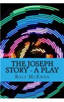 The Joseph Story - A Play