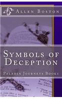 Symbols of Deception: (1 Paladin Journeys)