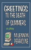 Greetings to the Death of Summers