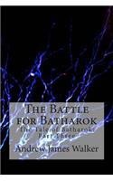 The Battle for Batharok