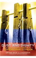 Dust and Dignity