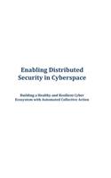 Enabling Distributed Security in Cyberspace