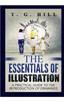 The Essentials of Illustration: A Practical Guide to the Reproduction of Drawings