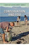 Conservation and You
