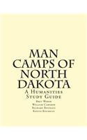 Man Camps of North Dakota
