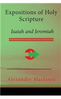 Expositions of Holy Scripture: Isaiah and Jeremiah