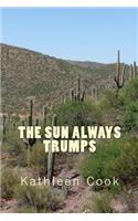 The Sun Always Trumps