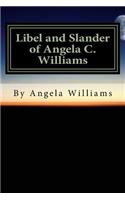Libel and Slander of Angela Williams
