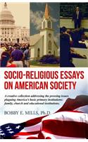 Socio-Religious Essays on American Society