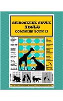 Silhouette Style Adult Coloring Book II