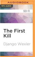 First Kill