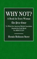 Why Not? a Book for Every Woman.