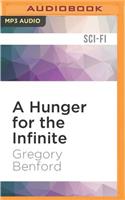 Hunger for the Infinite