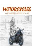 Motorcycles: Coloring Book Vol.13