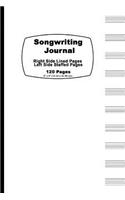 Songwriting Journal: Classic White Cover, Lined Ruled Paper and Staff, Manuscript Paper for Music Notes, Lyrics or Poetry. for Musicians, Students, Teachers and Songwrit