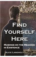 Find Yourself Here
