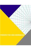 Perspective Grid Workbook: 1 Point Right