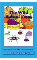 The Wild Side of Food: A Fiction Recipe Cook Book