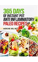 Paleo Instant Pot: 365 Days of Instant Pot Anti Inflammatory Paleo Recipes: Paleo Diet for Beginners, Paleo Diet Cookbook, Breakfast, Lunch, Snack, Crock Pot, Healthy, Slow Cooker, Paleo Recipes,