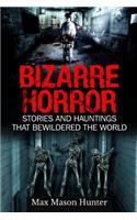 Bizarre Horror