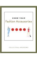 Know Your Fashion Accessories