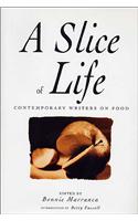 A Slice of Life