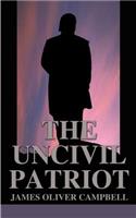 Uncivil Patriot