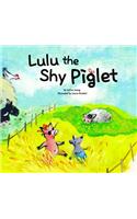Lulu the Shy Piglet