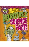 Really Horrible Science Facts