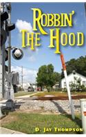 Robbin' the Hood
