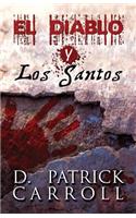 El Diablo y Los Santos