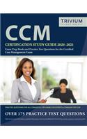 CCM Certification Study Guide 2020-2021
