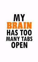 My Brain Has Too Many Tabs Open