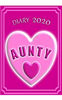 Diary 2020 Aunty: Celebrate your favourite Aunty with this Weekly Diary/Planner - 7" x 10" - Pink Cover