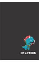 corsair notes: small lined Dino Pirates Notebook / Travel Journal to write in (6'' x 9'') 120 pages