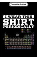 Composition Notebook: Chemistry Elemental Elements Periodic Table Graphic Nerd Journal/Notebook Blank Lined Ruled 6x9 100 Pages