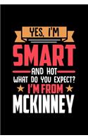 Yes, I'm Smart And Hot What Do You Except I'm From McKinney