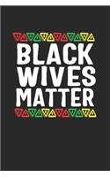 black wives matter
