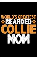 World's Greatest Bearded Collie Mom